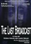 Last Broadcast