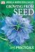 Book American Horticultural Society Practical Guides: Growing From Seed (AHS Practical Guides)