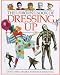 The Usborne Book of Dressing Up: Face Painting/Masks/Fancy Dress (How to Make)