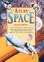 Atlas Of Space, The (Copper Beech Atlases)