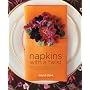 Napkins with a Twist: Fabulous Folds with Flair for Every Occasion