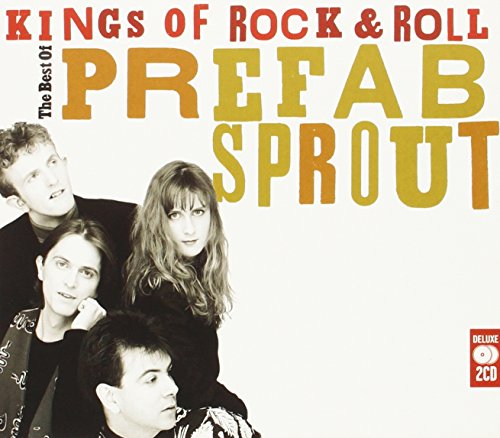 Prefab Sprout - Kings Of Rock N Roll: Best Of - Zortam Music