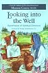 Looking Into the Well: Supervision of Spiritual Directors