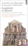 Histoire culturelle de la France : Tome 3 : Lumières et Liberté, Les dix-huitième et dix-neuvième siècles
