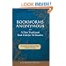 Bookworms Anonymous: A Non-Traditional Book Club for All Readers
