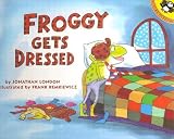 Froggy Gets Dressed (Froggy)