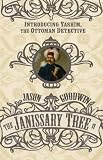 The Janissary Tree (`Yashim the Eunuch` Mystery)