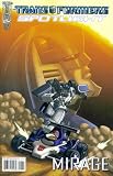  : Transformers Spotlight - Mirage (IDW Publishing)