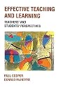 Effective Teaching and Learning: Teachers' and Students' Perspectives