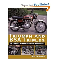 Triumph and BSA Triples: The Complete Story of the Trident and Rocket 3