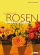 Floristik mit Rosen - Dekorative Ideen f�r jedes Ambiente