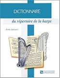 Revue CNRS Editions  / Dictionnaire du répertoire de la harpe