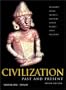 Civilization Past & Present, Vol. 1: Chapters 1-17, 10th Edition