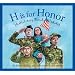 H Is for Honor: A Millitary Family Alphabet (Alphabet Books)