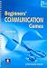 Beginner's Communication Games (Photocopiable ELT Games and Activities Series)