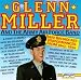 Glenn Miller And The Army Air Force Band: Rare Broadcast Performances From 1943-1944