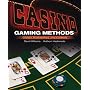 Casino Gaming Methods: Games, Probabilities, and Controls