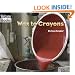 Wax to Crayons (Welcome Books: How Things Are Made)