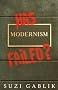Has Modernism Failed?