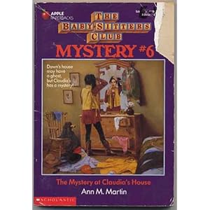 Mystery at Claudia's House (Baby-Sitters Club Mystery)