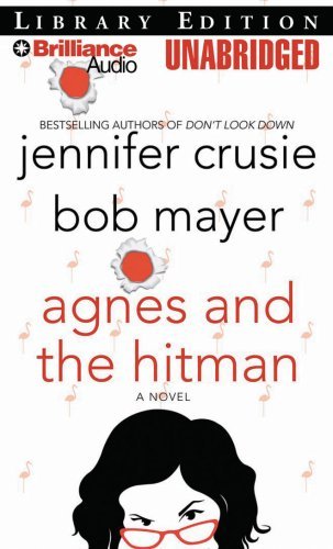 By Jennifer Crusie Agnes and the Hitman (Unabridged) [Audio Cassette]