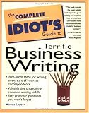 cover of The Complete Idiot's Guide to Terrific Business Writing