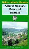 Oberer Neckar, Baar und Baaralb