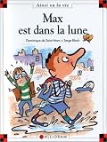 Max est dans la lune