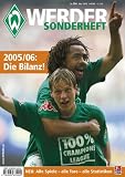 SV Werder Bremen - Sonderheft Saison 2005/06: Die Bilanz! Alle Spieler, alle Tore, alle Statistiken - 