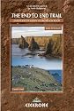 The End to End Trail: Land's End to John O'Groats on Foot: Walking from Lands End to JohnO'Groats