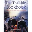The Trailside Cookbook: A Handbook for Hungry Campers and Hikers