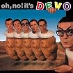 Oh, No! It's DEVO