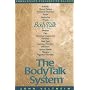 The Body Talk System: The Missing Link to Optimum Health