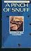 A Pinch of Snuff (Mass Market Paperback)