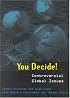 You Decide!: Controversial Global Issues