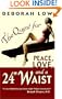 The Quest for Peace, Love and a 24" Waist