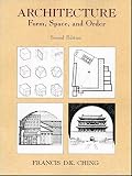 Architecture: Form, Space, and Order