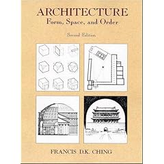 Architecture: Form, Space, and Order