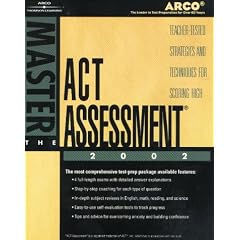 Master the ACT Assessment 2002: Teacher-tested Strategies & Techniques for Scoring High (Arco Master the ACT Assessment)