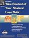 Take Control of Your Student Loan Debt