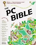 The PC Bible: Covers Windows 3.1, Windows 95 and the Internet