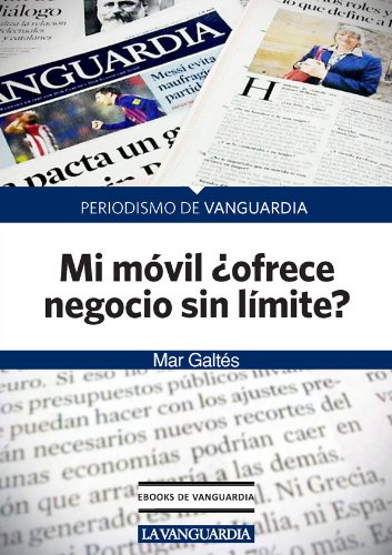 Mi móvil ¿ofrece negocio sin límite? (Spanish Edition)