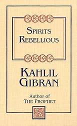 Spirits Rebellious (Kahlil Gibran Pocket Library)