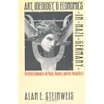 Art, Ideology and Economics in Nazi Germany