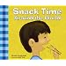 Snack Time Around the World (Meals Around the World)