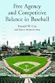 Free Agency and Competitive Balance in Baseball