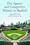 Free Agency and Competitive Balance in Baseball