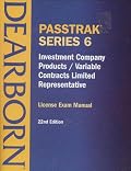 Passtrak Series 6 : Investment Company Products/Variable Contracts Limited Representative : License Exam Manual (Passtrak Series 6)