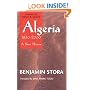 Algeria, 1830-2000: A Short History