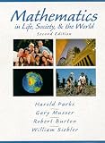 Mathematics in Life, Society, & the World (2nd Edition)